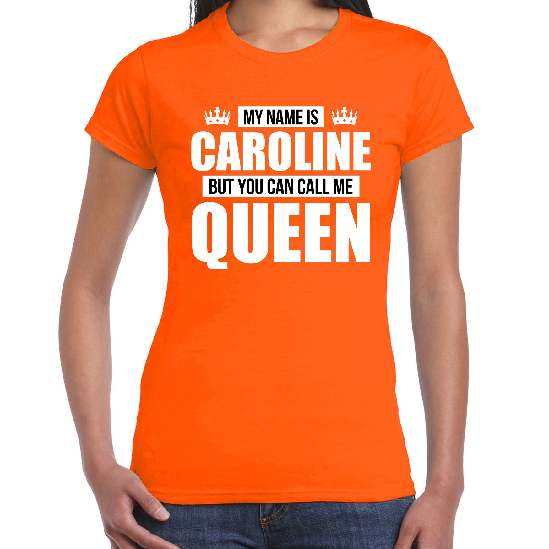 Afbeelding van Naam cadeau t-shirt my name is Caroline - but you can call me Queen oranje voor dames