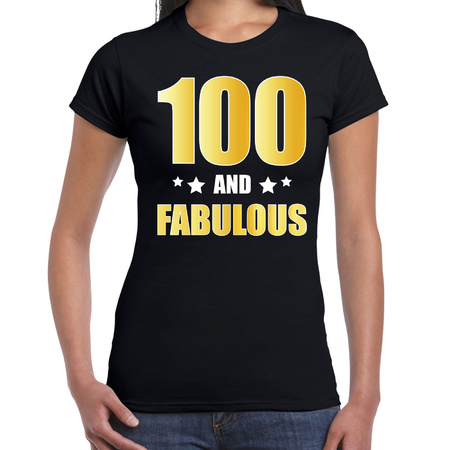 100 and fabulous verjaardag cadeau t-shirt / shirt goud 100 jaar zwart voor dames