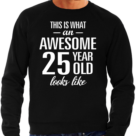 Awesome 25 year / 25 jaar cadeau sweater zwart heren