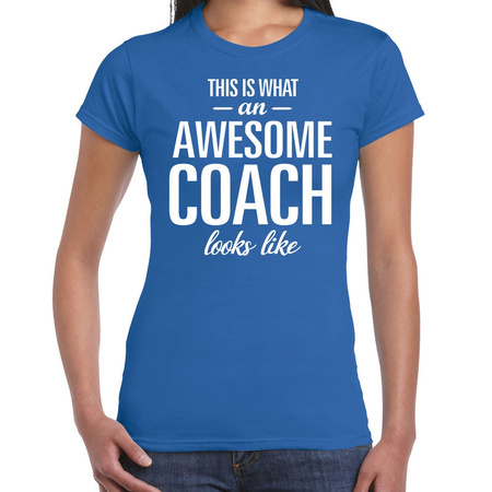 Awesome coach cadeau t-shirt blauw dames