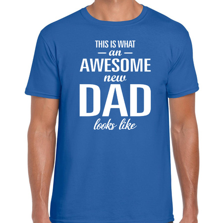 Awesome new dad t-shirt blauw voor heren - Aanstaande vader/ papa cadeau