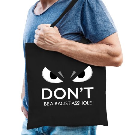 Dont be racist cadeau katoenen tas zwart voor volwassenen