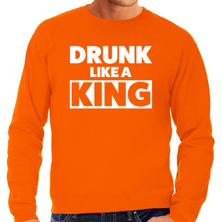 Drunk like a King sweater oranje voor heren - Koningsdag truien