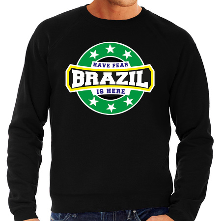 Have fear Brazil is here / Brazilie supporter sweater zwart voor heren