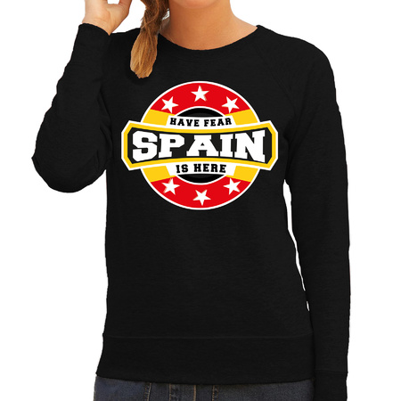 Have fear Spain is here sweater t / Spanje supporters sweater zwart voor dames
