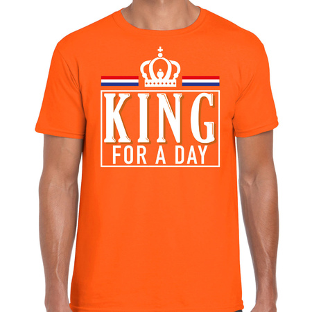 King for a day t-shirt oranje met witte letters voor heren - Koningsdag shirts