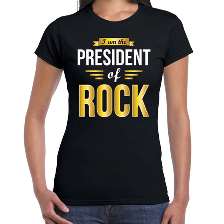 President of Rock cadeau t-shirt zwart dames - Cadeau voor een Rock muziek liefhebber