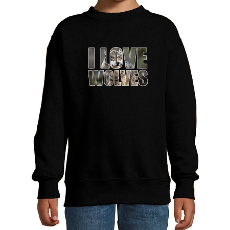 Tekst sweater I love wolves met dieren foto van een wolf zwart voor kinderen