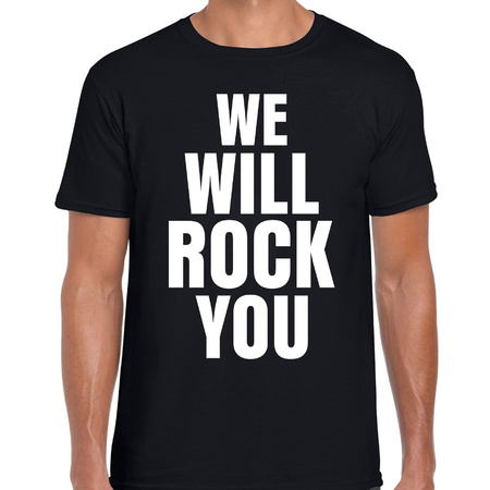 We will rock you fun tekst t-shirt zwart heren